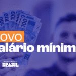 Em 2026, reajuste do salário mínimo custará R$ 4,28 bilhões para os cofres municipais