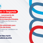 Prefeitos debatem teto para contratação de shows e AMA lança Jornada Alagoana pela Excelência na Saúde