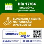 Conexão CNM vai capacitar técnicos alagoanos em áreas importantes da administração municipal