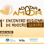São José da Tapera recebe 1º Encontro Regional de Adoção, no dia 16 de abril
