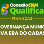 Conexão CNM chega a Arapiraca com curso sobre geogovernança