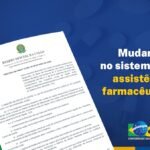 Municípios devem ficar atentos a mudanças no sistema de assistência farmacêutica