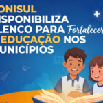Conisul disponibiliza elenco para fortalecer a Educação nos municípios