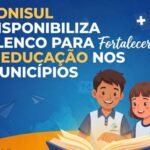 Conisul disponibiliza elenco para fortalecer a Educação nos municípios
