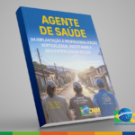 Cartilha da CNM aponta risco à descentralização do SUS em mudanças normativas sobre agentes comunitários de saúde