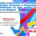 Ifal oferta formação continuada em Educação em Direitos Humanos e Prevenção das Violências