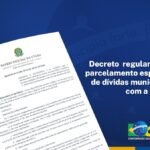 Publicado decreto que regulamenta o parcelamento especial de dívidas municipais com a União
