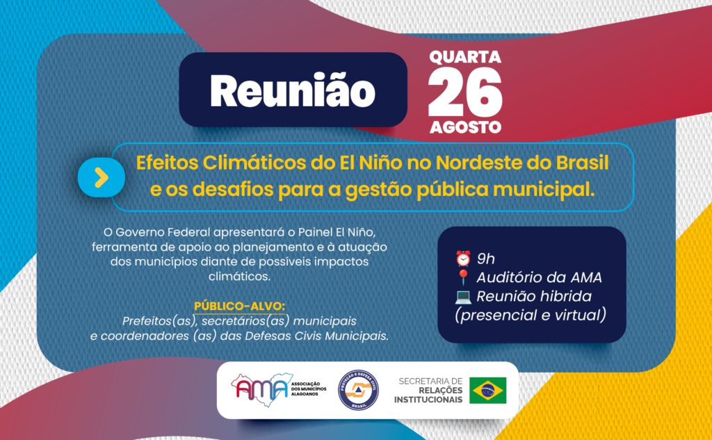 AMA e Governo Federal reúnem municípios para preparar gestão diante dos efeitos do El Niño