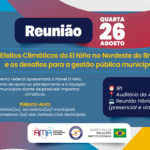 AMA e Governo Federal reúnem municípios para preparar gestão diante dos efeitos do El Niño