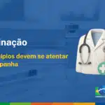 Municípios devem estar atentos a novidades da campanha multivacinação