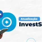 InvestSUS recebe atualização na página inicial com visão integrada para gestores