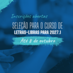 Ufal abre seleção para 40 vagas no curso de Letras-Libras em 2027