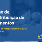 Municípios devem qualificar as solicitações para distribuição de alimentos pela ADA